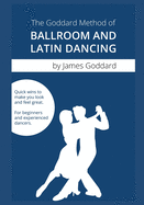 The Goddard Method of Ballroom and Latin Dancing