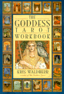 The Goddess Tarot Workbook