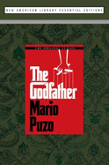 The Godfather - Puzo, Mario, and Bart, Peter (Afterword by), and Thompson, Robert J (Introduction by)