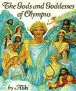 The Gods and Goddesses of Olympus - Aliki