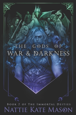 The Gods of War and Darkness - Mason, Nattie Kate