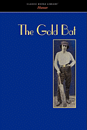 The Gold Bat - Wodehouse, P G