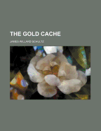 The Gold Cache