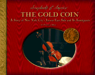 The Gold Coin: A Story of New York City's Lower East Side and Its Immigrants