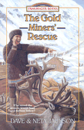 The Gold Miner's Rescue: Sheldon Jackson