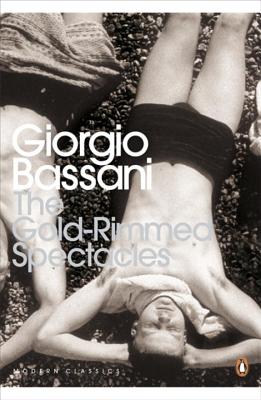 The Gold-Rimmed Spectacles - Bassani, Giorgio, and McKendrick, Jamie (Translated by)