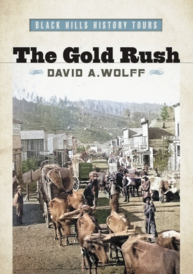 The Gold Rush - Wolff, David A