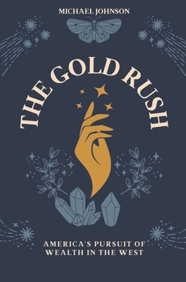 The Gold Rush - Johnson, Michael
