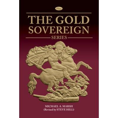 The Gold Sovereign Series - Marsh, Michael A