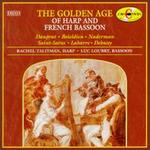 The Golden Age Of Harp And French Bassoon