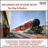 The Golden Age of Light Music: Non-Stop to Nowhere - Various Artists