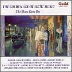 The Golden Age of Light Music: The Show Goes On