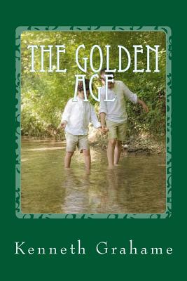 The Golden Age - Grahame, Kenneth