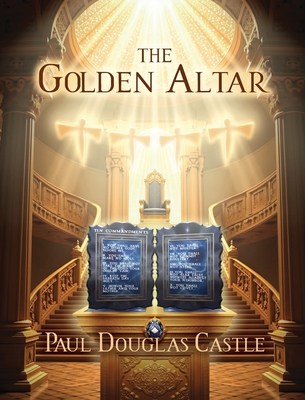 The Golden Altar - Castle, Paul Douglas