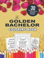 The Golden Bachelor Coloring Book: The 30 Funniest Quotes From the Inaugural Season!
