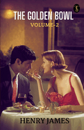 The Golden Bowl Volume - 2