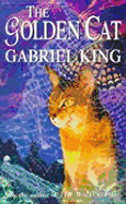 The Golden Cat - King, Gabriel