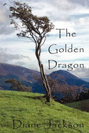 The Golden Dragon - Jackson, Diane