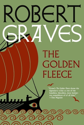 The Golden Fleece - Graves, Robert, and Peralta, Dan-El Padilla (Introduction by)