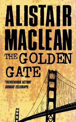 The Golden Gate - MacLean, Alistair