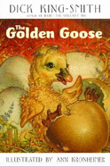 The Golden Goose - King-Smith, Dick