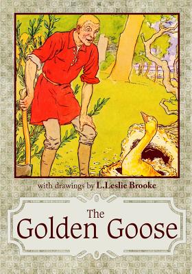 The Golden Goose - Brooke, L Leslie