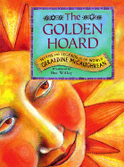 The Golden Hoard: Myths and Legends of the World - McCaughrean, Geraldine