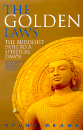 The Golden Laws: Buddhist Path to a Spiritual Dawn
