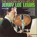 The Golden Rock Hits of Jerry Lee Lewis