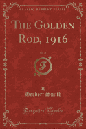 The Golden Rod, 1916, Vol. 25 (Classic Reprint)