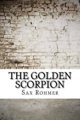 The Golden Scorpion - Rohmer, Sax