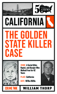 The Golden State Killer Case