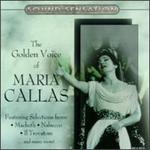 The Golden Voice of Maria Callas