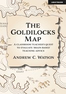 The Goldilocks Map: A classroom teacher's quest to evaluate 'brain-based' teaching advice