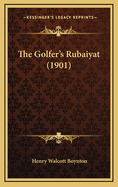 The Golfer's Rubaiyat (1901)