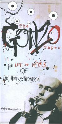 The Gonzo Tapes - Hunter S. Thompson