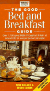 The Good Bed & Breakfast Guide