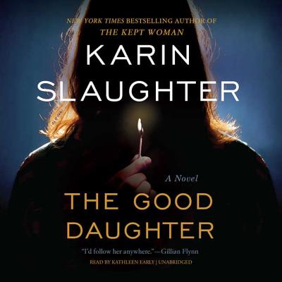 The Good Daughter - Slaughter, Karin, and Early, Kathleen
