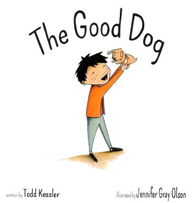 The Good Dog - Kessler, Todd