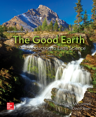 The Good Earth: Introduction to Earth Science - McConnell, David, and Steer, David