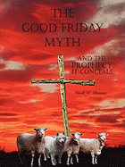 The Good Friday Myth