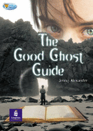 The Good Ghost Guide 48 pp - Alexander, Jenny, and Body, Wendy