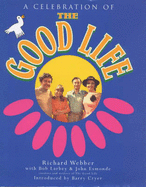 The Good life - Webber, Richard