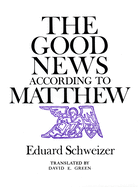 The Good News According to Matthew