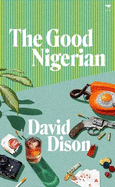 The Good Nigerian
