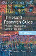 The Good Research Guide: For Small-Scale Social Research Projects