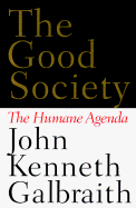 The Good Society: The Humane Dimension