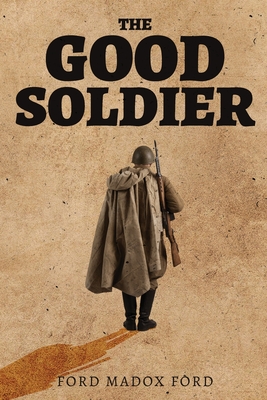 The Good Soldier - Ford, Ford Madox