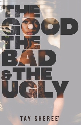 The Good The Bad and The Ugly - Green, James (Editor), and Sheree', Tay