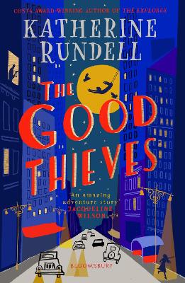 The Good Thieves - Rundell, Katherine